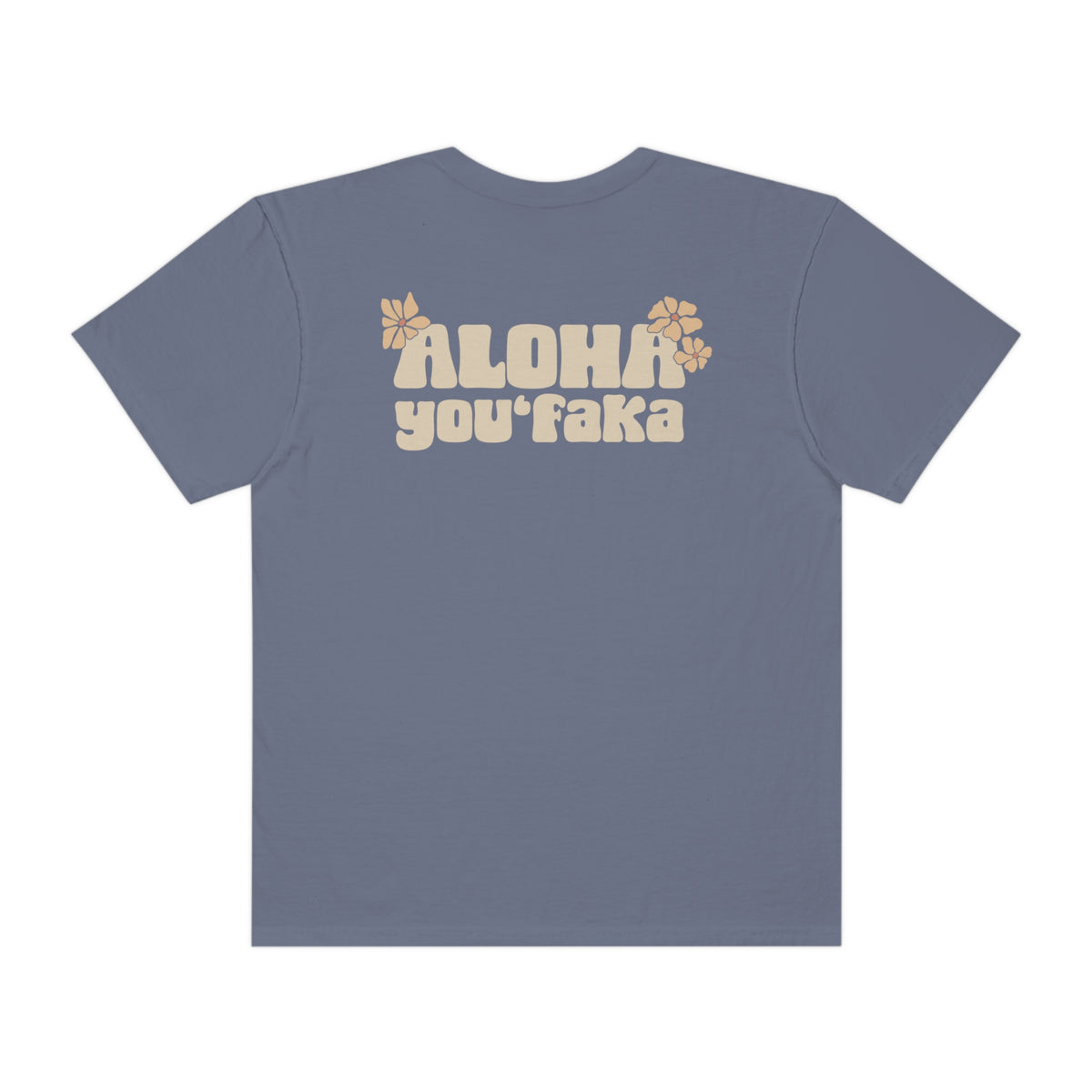 Aloha You &#39;Faka | Wave-Washed T-Shirt
