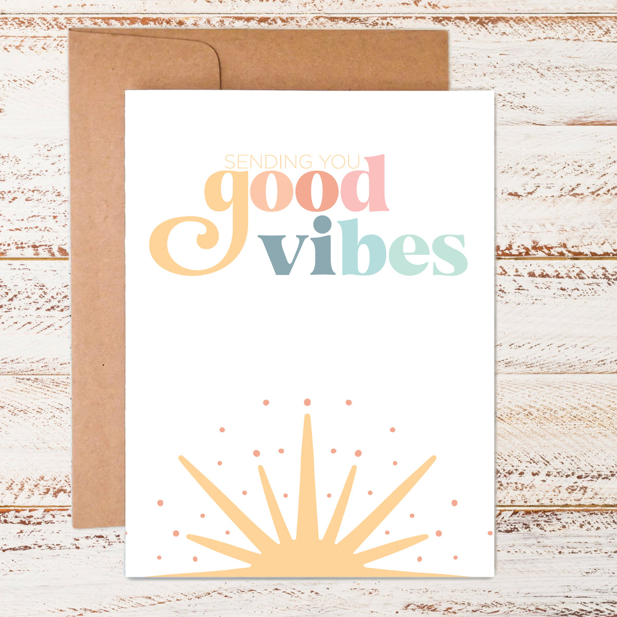 Good vibes greeting card with kraft paper envelope