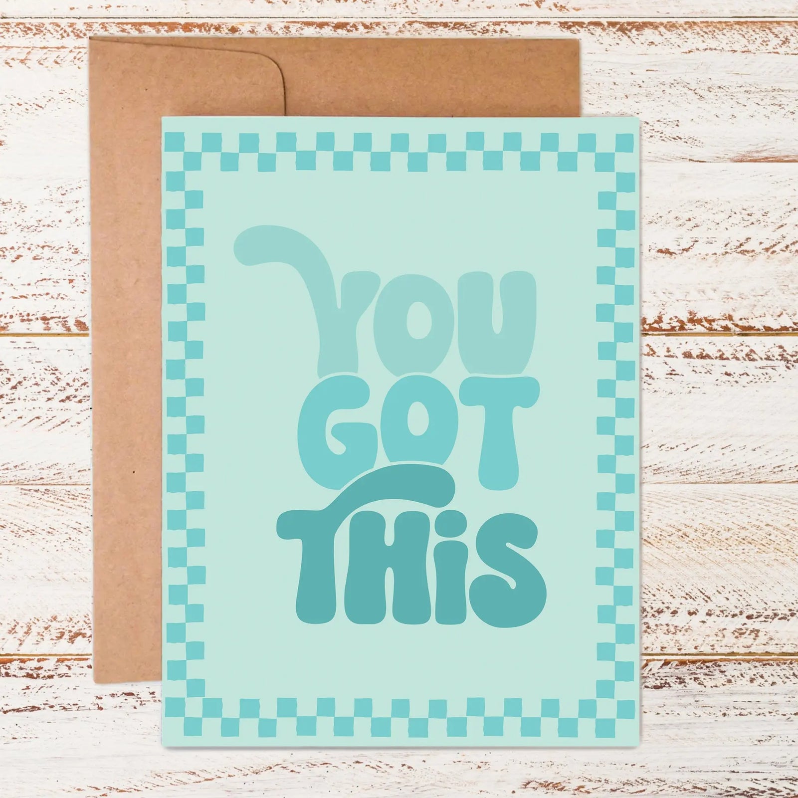You Got This | Greeting Card Sunshine + Saltwater