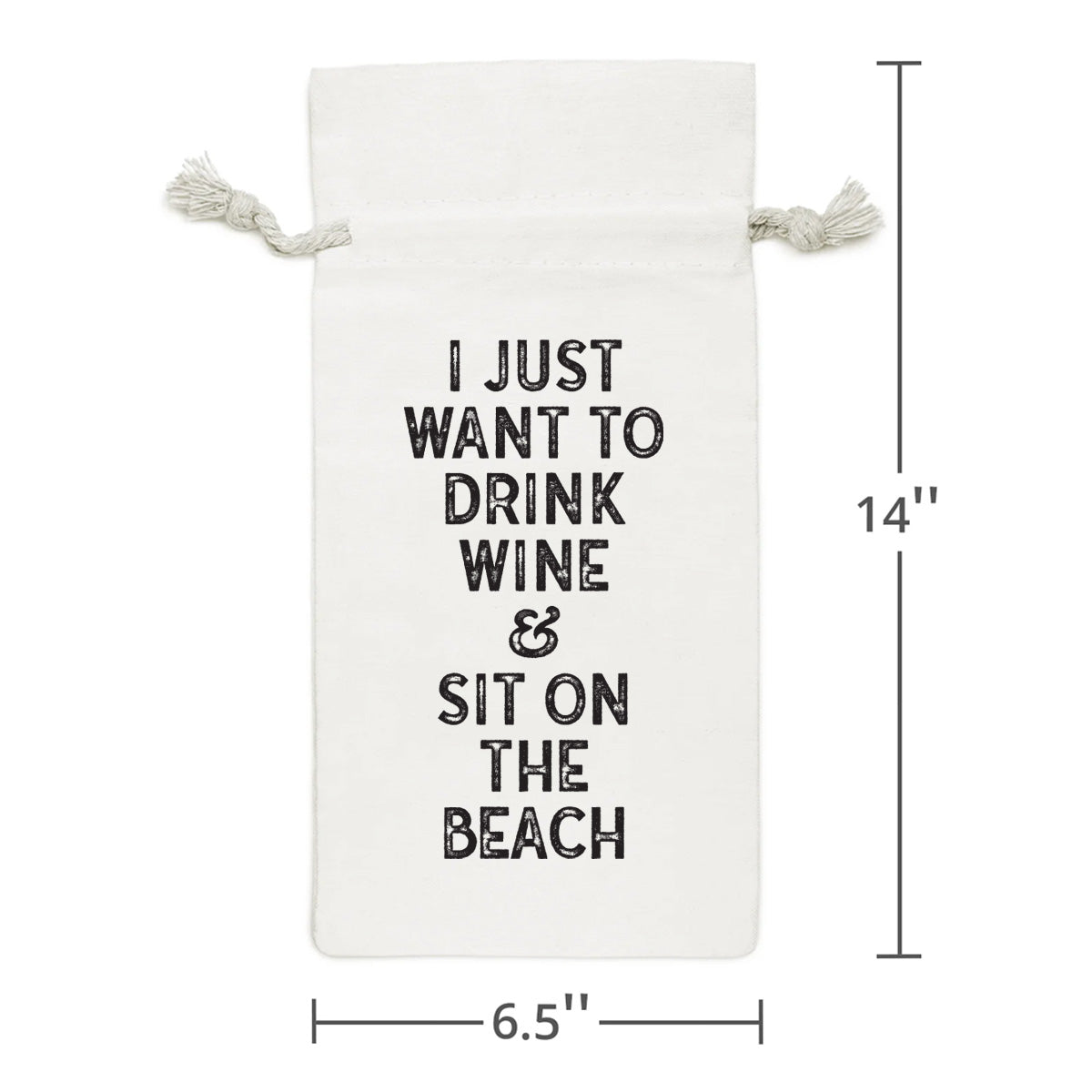 Wine Bag | I Just Want To Drink Wine &amp; Sit On The Beach