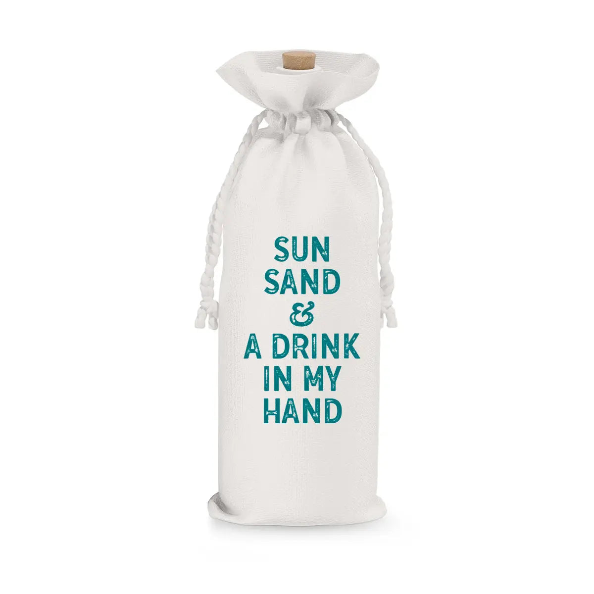 Wine Bag | Sun, Sand & A Drink In My Hand Sunshine + Saltwater