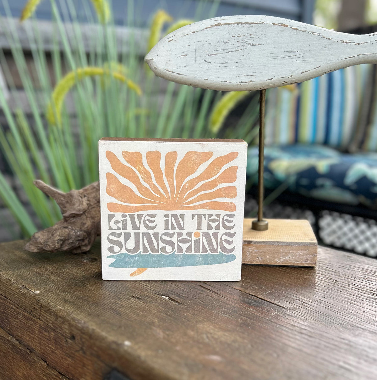 Live in the Sunshine | Wood Block