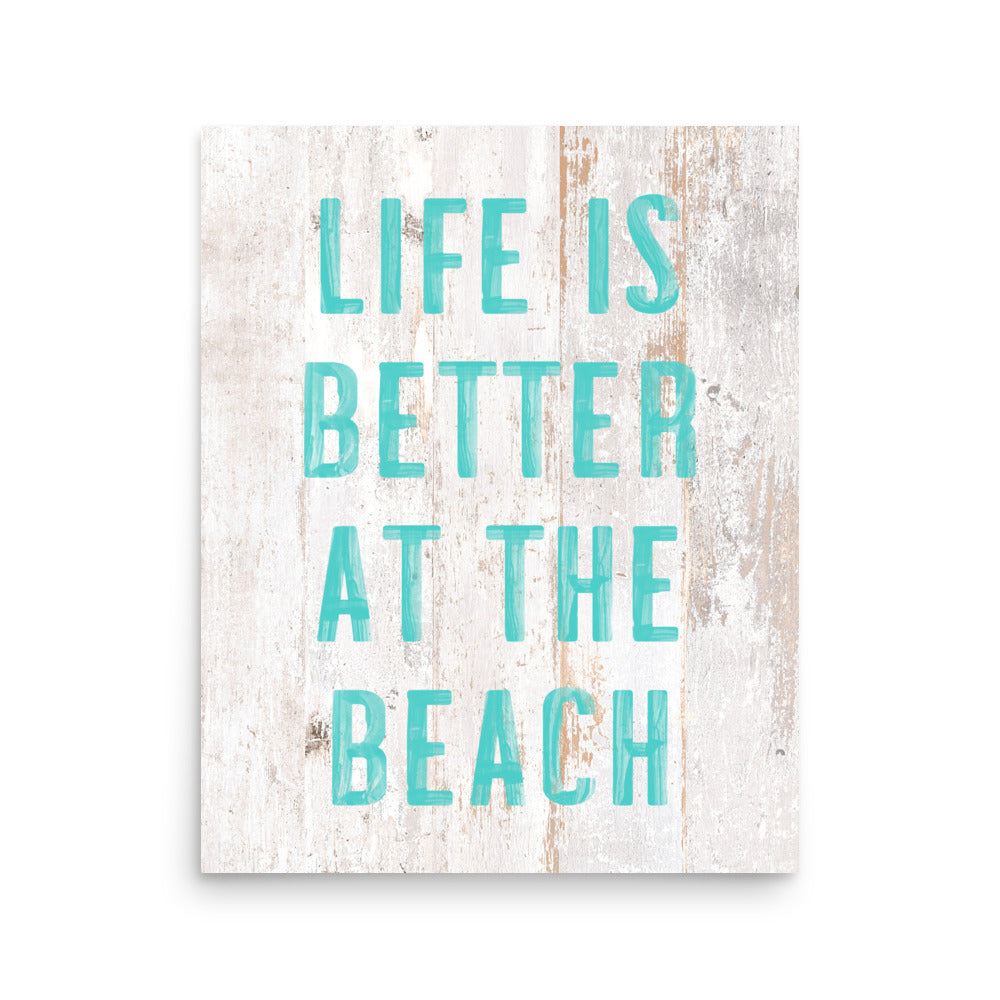 Life Is Better At The Beach | Beach Print