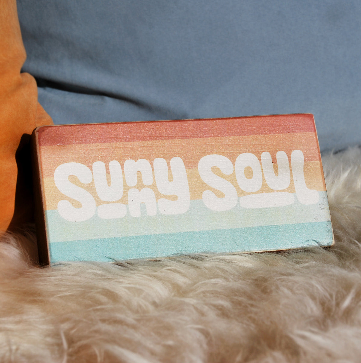 Sunny Soul | Wood Block